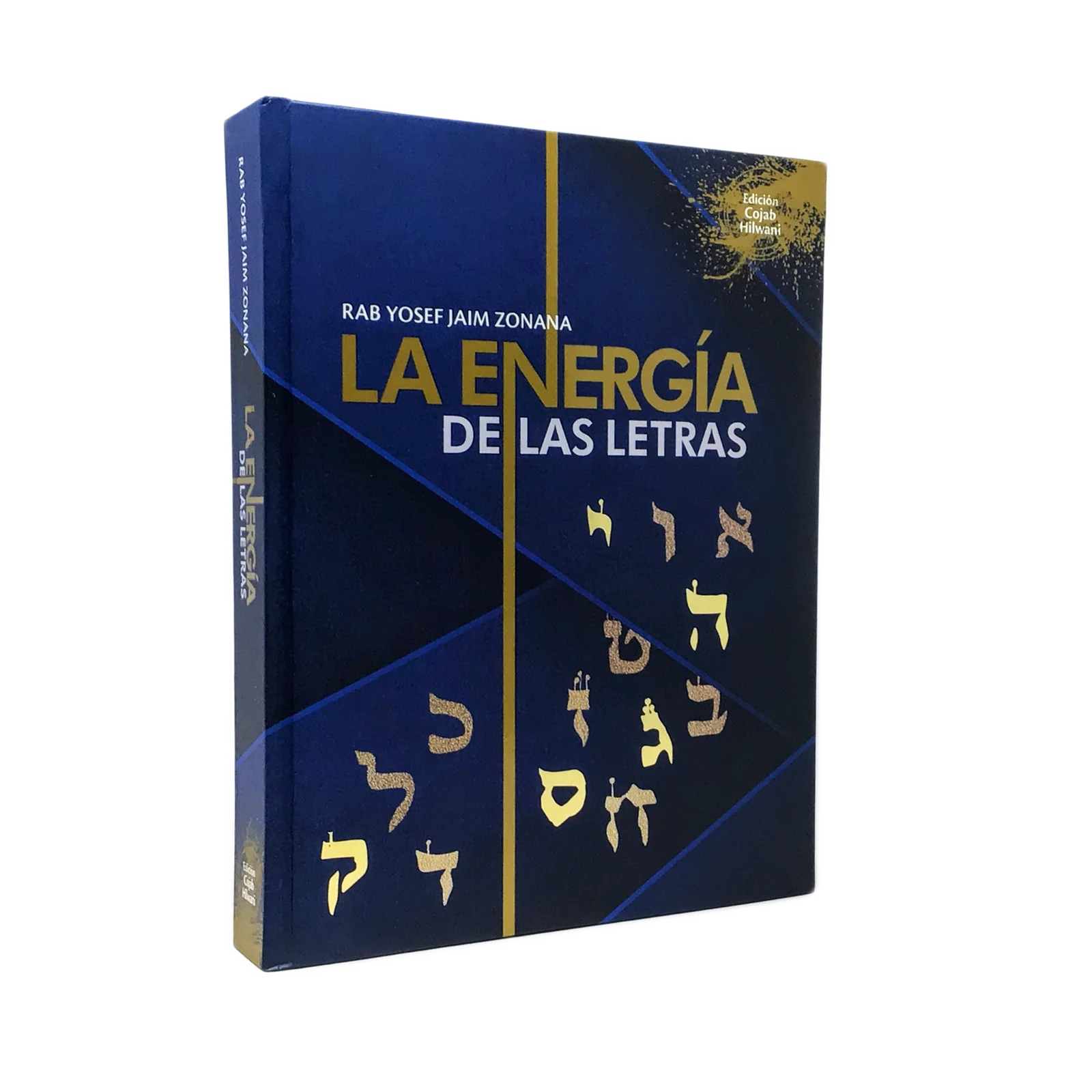 La Energía de las Letras - Rab Yosef Jaim Zonana